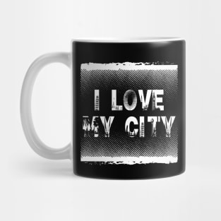 I Love My City Mug